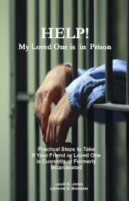 Help! My Loved One is in Prison